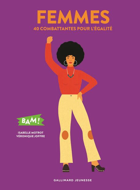 Femmes - 40 Combattantes Pour L'égalité